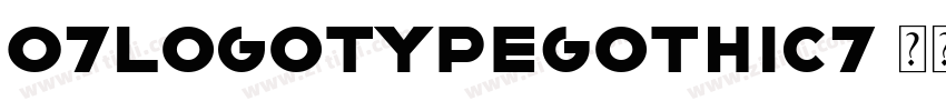 07LogoTypeGothic7字体转换