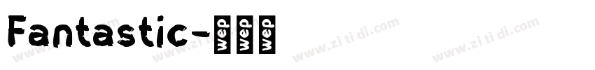 Fantastic字体转换