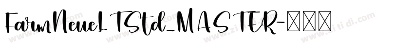 FarmNeueLTStd_MASTER字体转换