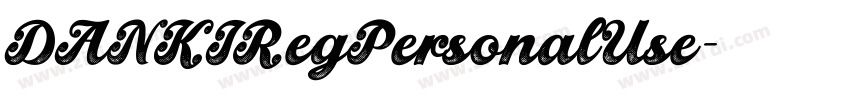 DANKIRegPersonalUse字体转换 DANKIRegPersonalUse字体转换
