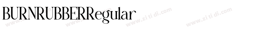 BURNRUBBERRegular字体转换 BURNRUBBERRegular字体转换
