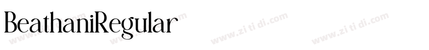 BeathaniRegular字体转换 BeathaniRegular字体转换
