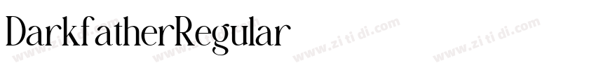 DarkfatherRegular字体转换 DarkfatherRegular字体转换