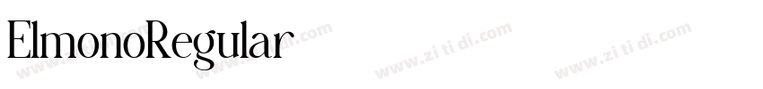 ElmonoRegular字体转换 ElmonoRegular字体转换