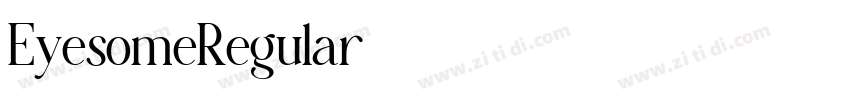 EyesomeRegular字体转换 EyesomeRegular字体转换