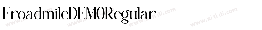 FroadmileDEMORegular字体转换 FroadmileDEMORegular字体转换