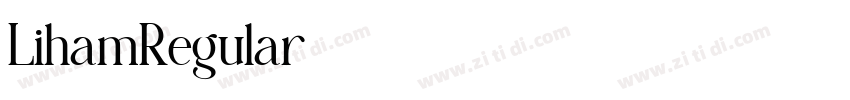 LihamRegular字体转换 LihamRegular字体转换
