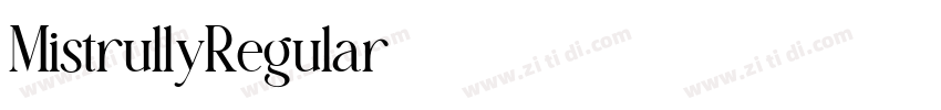 MistrullyRegular下载字体转换