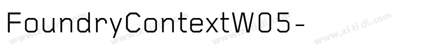 FoundryContextW05字体转换