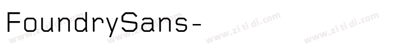 FoundrySans字体转换