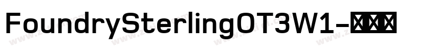 FoundrySterlingOT3W1字体转换