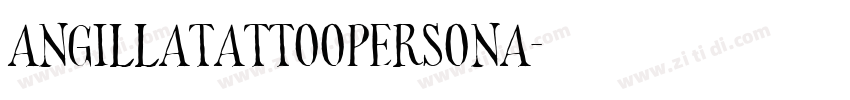 AngillaTattooPersona字体转换