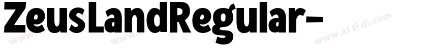 ZeusLandRegular字体转换