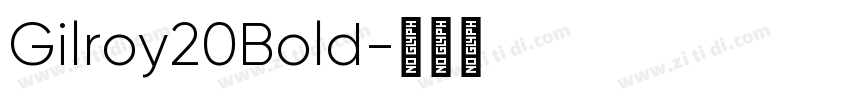 Gilroy20Bold字体转换