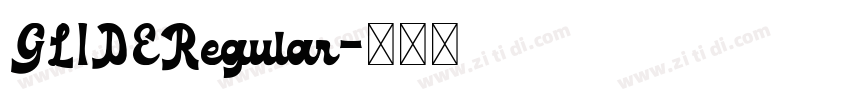 GLIDERegular字体转换