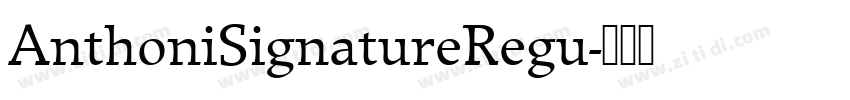 AnthoniSignatureRegu字体转换