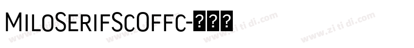 MiloSerifScOffc字体转换 MiloSerifScOffc字体转换