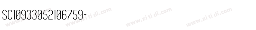 SC10933052106759字体转换