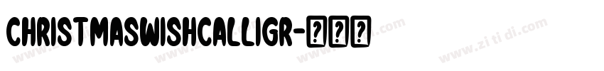 ChristmasWishCalligr字体转换