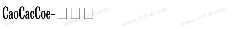 CairoliClassicConden字体转换