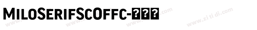 MiloSerifScOffc字体转换 MiloSerifScOffc字体转换
