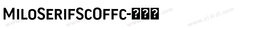 MiloSerifScOffc字体转换 MiloSerifScOffc字体转换