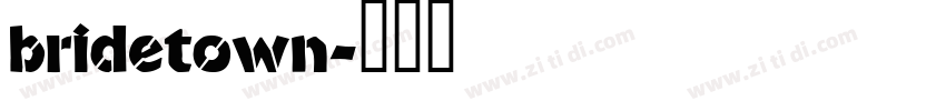 bridetown字体转换