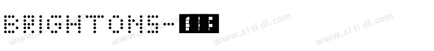 BRIGHTONS字体转换