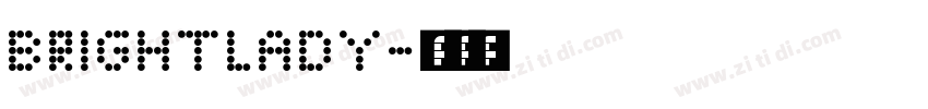 brightlady字体转换