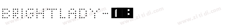 brightlady字体转换