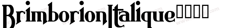 BrimborionItalique字体转换