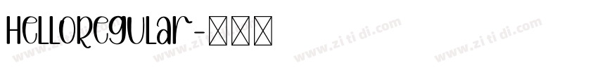HelloRegular字体转换