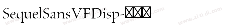 SequelSansVFDisp字体转换