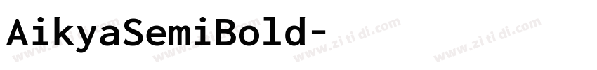 AikyaSemiBold字体转换