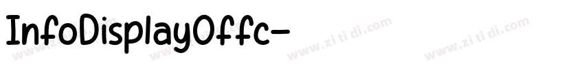 InfoDisplayOffc字体转换