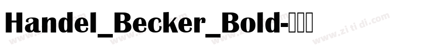 Handel_Becker_Bold字体转换