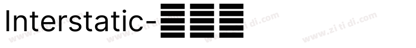 Interstatic字体转换
