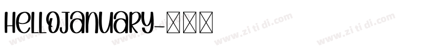 HelloJanuary字体转换