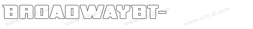 BroadwayBT字体转换