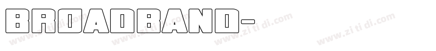 broadband字体转换