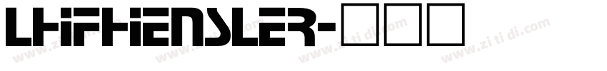 LHFHensler字体转换