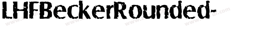 LHFBeckerRounded字体转换