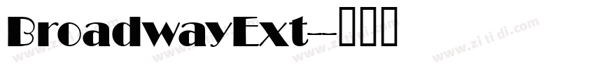 BroadwayExt-字体转换