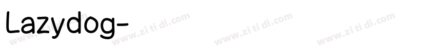 Lazydog字体转换