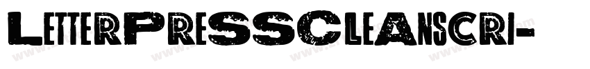 LetterpressCleanScri字体转换 LetterpressCleanScri字体转换