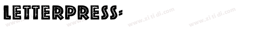 Letterpress字体转换 Letterpress字体转换