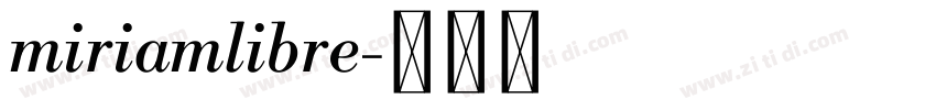 miriamlibre字体转换