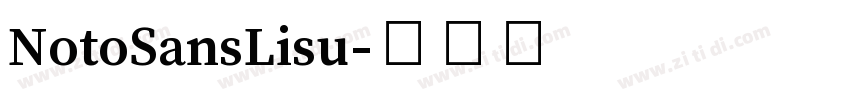NotoSansLisu字体转换