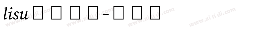 lisu字体下载字体转换