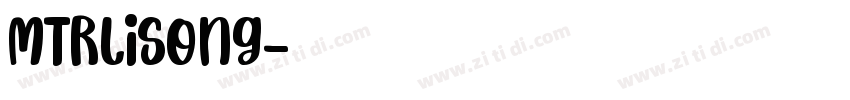 MTRLiSong字体转换